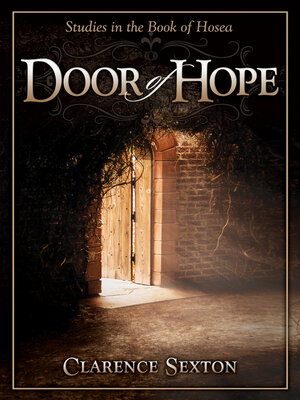 cover image of The Door of Hope: Studies In the Book of Hosea